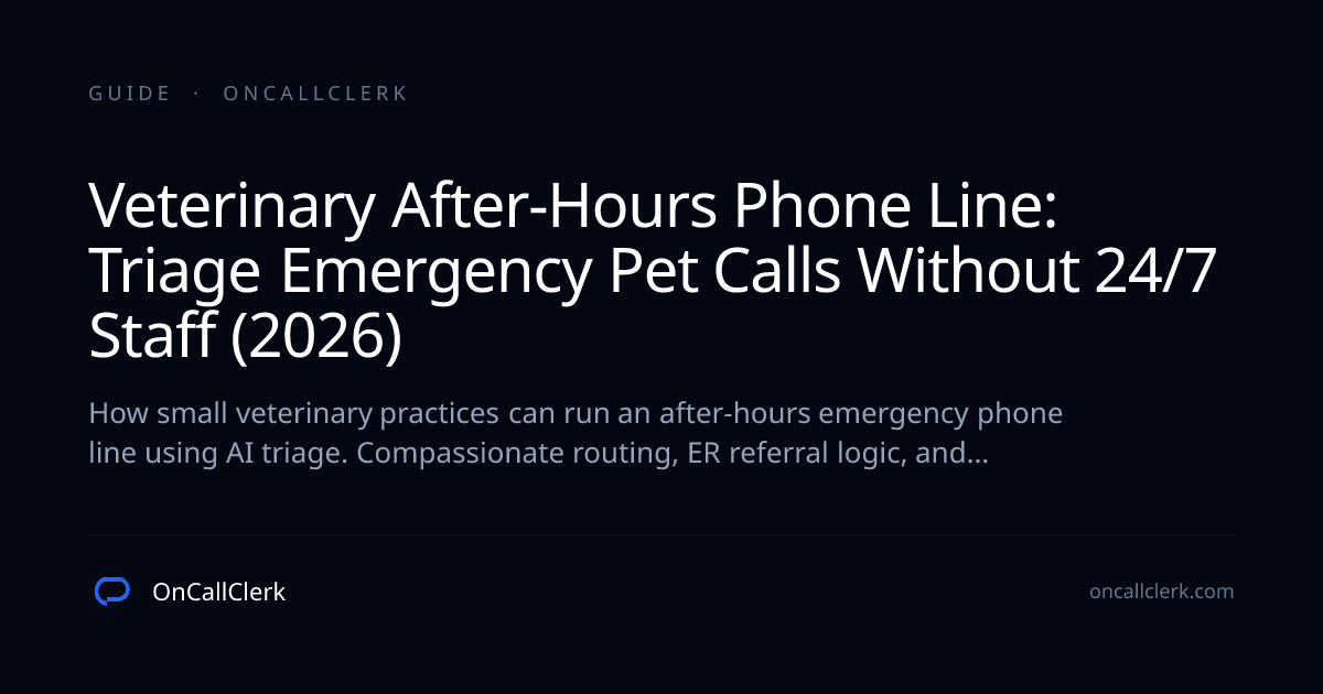Veterinary After-Hours Phone Line: Triage Emergency Pet Calls Without ...